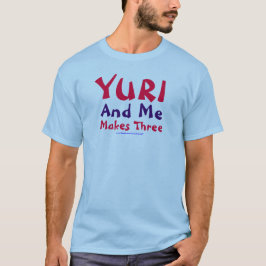 Camiseta Yuri y yo hace tres