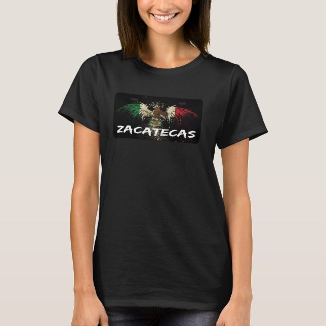 Camiseta Zacatecas México Licencia Placa Estética Mexicana  (Anverso)