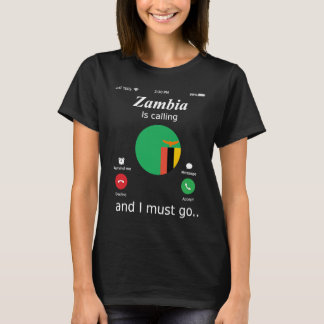 Camiseta Zambia está llamando y debo ir bandera de Zambia