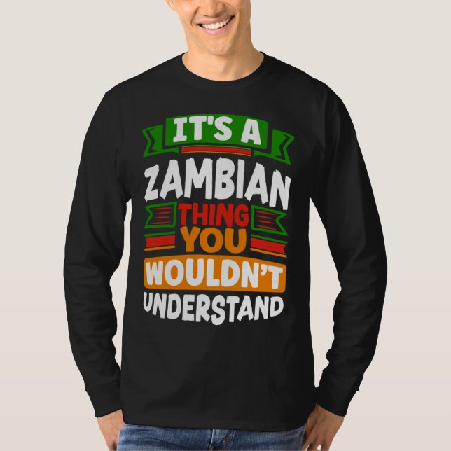 Camiseta Zambian Zambia Zambian Flag Its A Zambian Thing (Anverso)