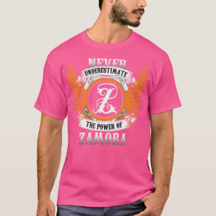 Camiseta Zamora Name Shirt Nunca Subestima El Poder De