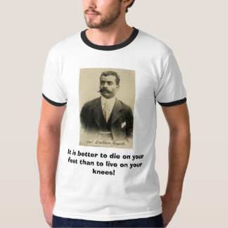 Camiseta zapata, es mejor morir en sus pies que t…