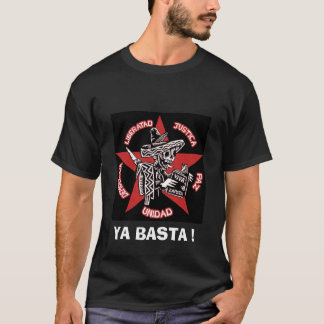 Camiseta ¡zapatista, YA BASTA! - Modificado para requisitos