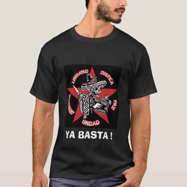 Camiseta ¡zapatista, YA BASTA! - Modificado para requisitos (Anverso)