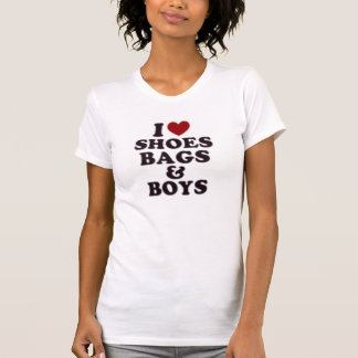 Camiseta ¡zapatos, bolsos y muchachos!