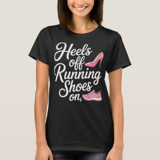 Camiseta Zapatos Corriendo Con Tacones Levantados Dieta de 