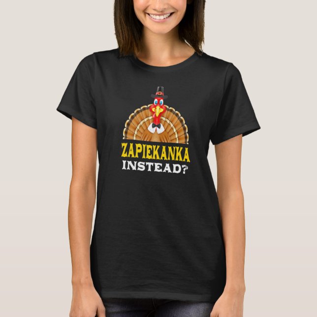 Camiseta Zapiekanka en lugar de Thankding Polaca Pizza Blac (Anverso)