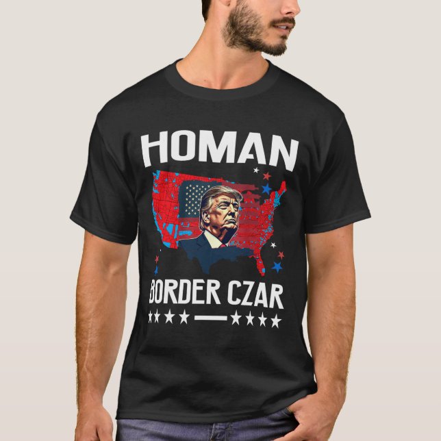 Camiseta Zar de la frontera Tom Homan Trump Presidente elec (Anverso)