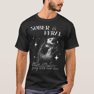 Camiseta Zarigüeya de Sobriedad Divertida y Feral