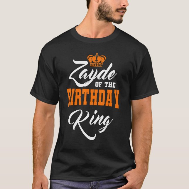 Camiseta Zayde Del Cumpleaños Rey Fiesta Crown Bday Celebr (Anverso)