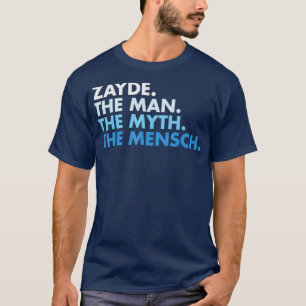 Camiseta Zayde El Hombre El Mito El Mensch Cute Y Divertido