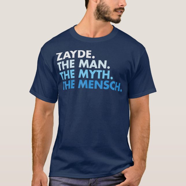 Camiseta Zayde El Hombre El Mito El Mensch Cute Y Divertido (Anverso)