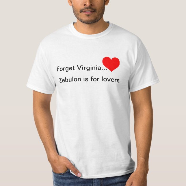 Camiseta Zebulon está para los amantes (Anverso)