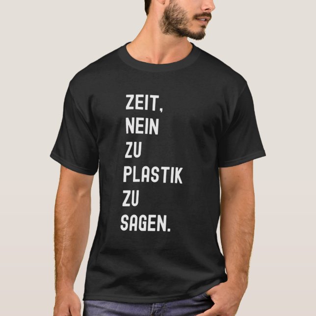 Camiseta Zeit Nein Zu Plastik Zu Sagen (Anverso)