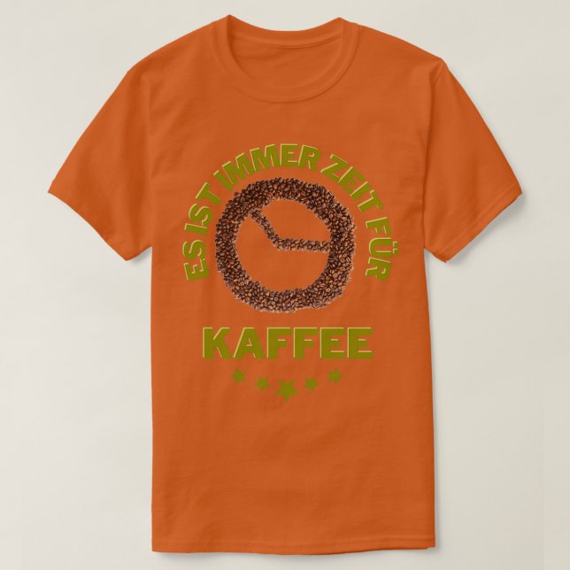 Camiseta Zeit para Kaffee Bohnen witziger Spruch (Diseño del anverso)