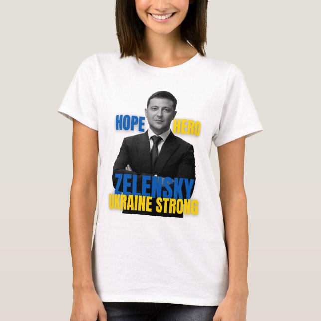 Camiseta Zelensky Hope Hero Ukraine Strong (Anverso)