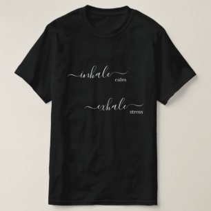 Camiseta Zen de inhalación de inhalación Yoga negro y blanc