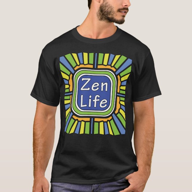 Camiseta Zen Life for me T-Shirt (Anverso)