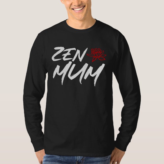 Camiseta Zen Mum  Mothers Day Meditation and Yoga Mum Meme (Anverso)