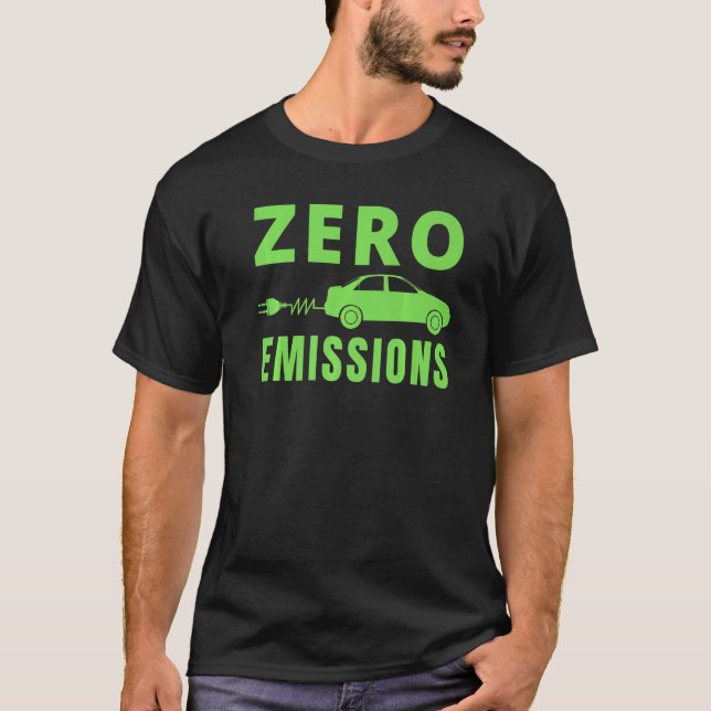 Camiseta Zero Emissions 100 Of The Time EV Car Electric Car (Anverso)