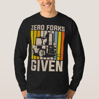 Camiseta Zero forks given heavy equipment operator