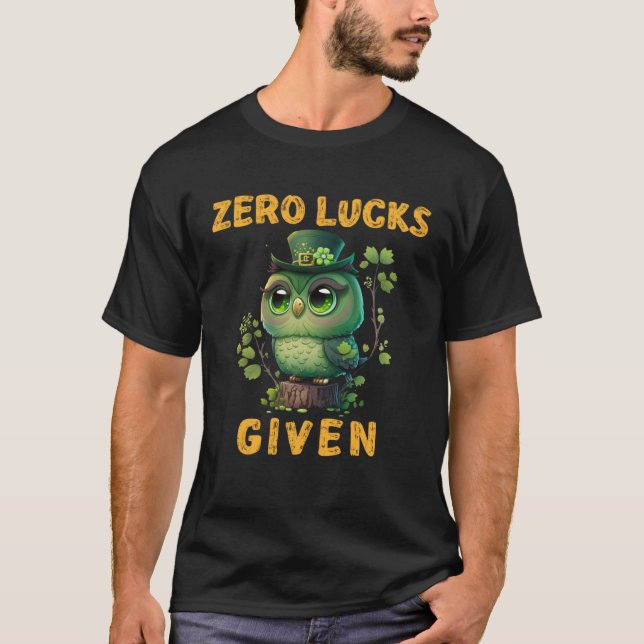 Camiseta Zero Lucks Given  Cute Owl St Patricks Day Party W (Anverso)