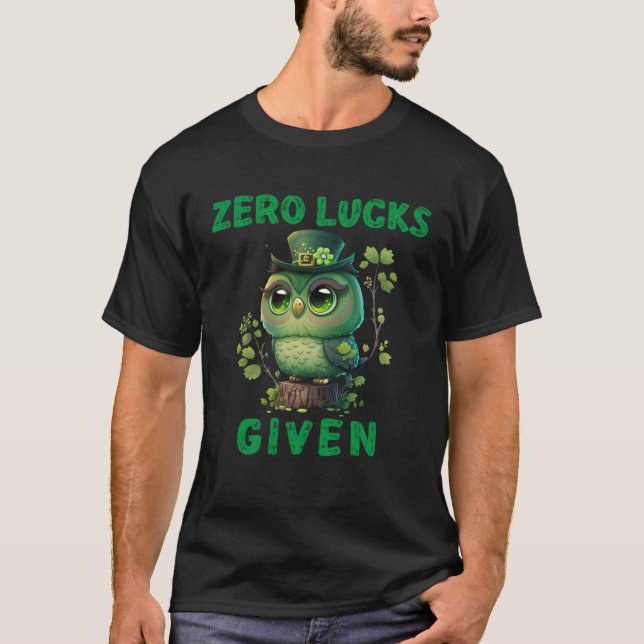 Camiseta Zero Lucks Given  Cute Owl St Patricks Day Party W (Anverso)