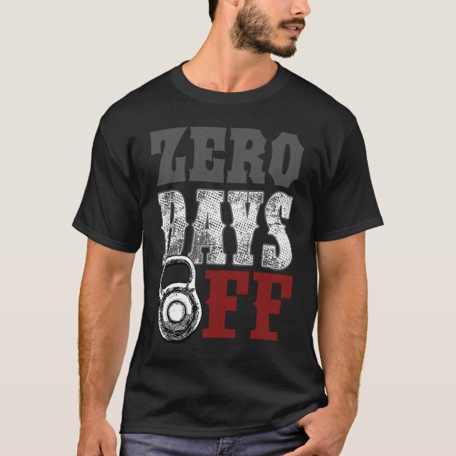 Camiseta Zero No Days Off Exercise Fitness Gym Workout (Anverso)