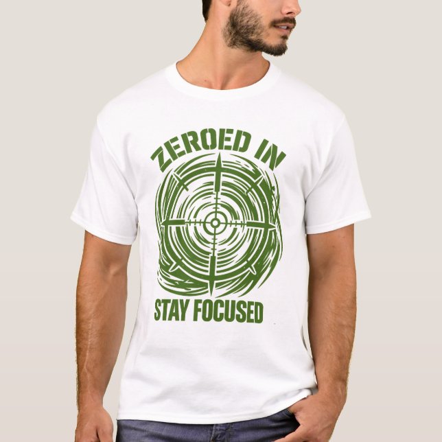 Camiseta Zeroed In Stay Focused Tactical (Anverso)