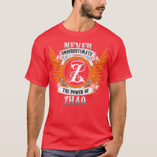 Camiseta Zhao Name Shirt Nunca Subestima El Poder De Z
