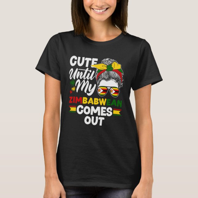 Camiseta Zimbabwean Zimbabwe Flag Cute Until My Zimbabwean  (Anverso)