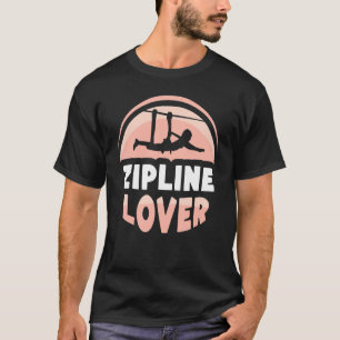 Camiseta Zipline Hobby Ziplining Sayings Sports