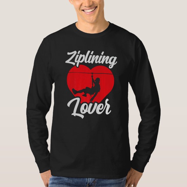 Camiseta Ziplining Hobby Sports Zipline Sayings (Anverso)