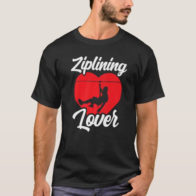 Camiseta Ziplining Hobby Sports Zipline Sayings (Anverso)
