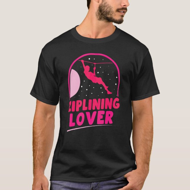 Camiseta Ziplining Sports Zipline Sayings Hobby (Anverso)