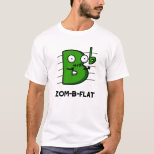 Camiseta Zom-B-Flat Funny Halloween Zombie Music Pun