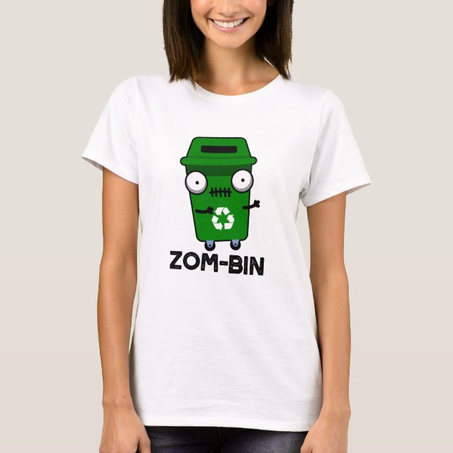 Camiseta Zom-bin Funny Halloween Zombie Trash Bin Pun (Anverso)