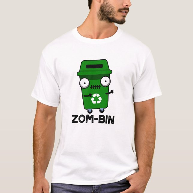 Camiseta Zom-bin Funny Halloween Zombie Trash Bin Pun (Anverso)