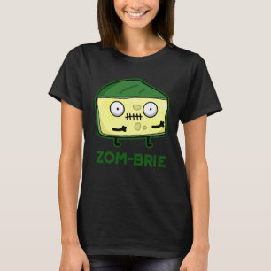 Camiseta Zom-brie Funny Zombie Pun Dark BG