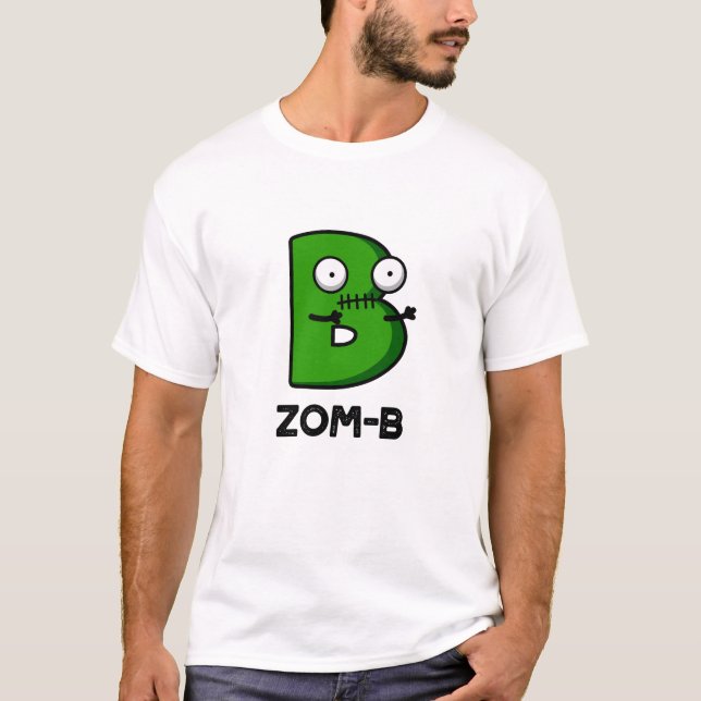 Camiseta Zomb-b Funny Halloween Zombie Alphabet B Pun (Anverso)