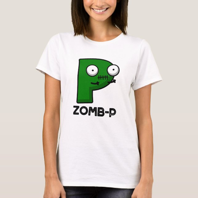 Camiseta Zomb-P Funny Halloween Zombie Alphabet Pun (Anverso)