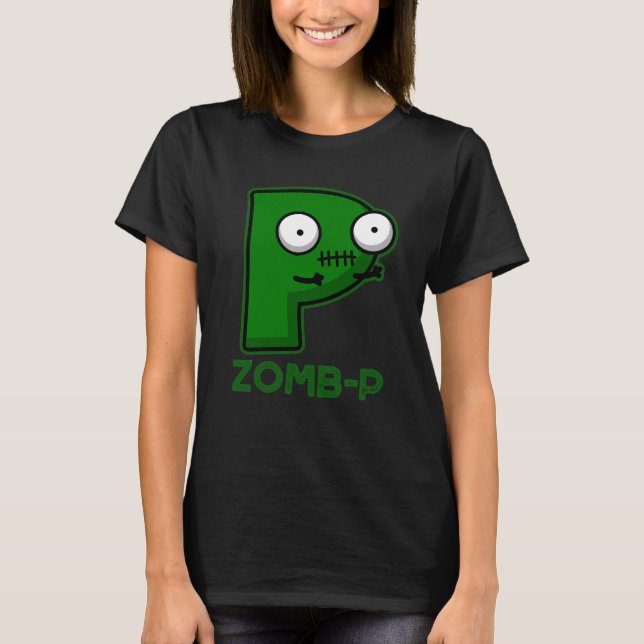 Camiseta Zomb-P Funny Halloween Zombie Alphabet Pun Dark BG (Anverso)