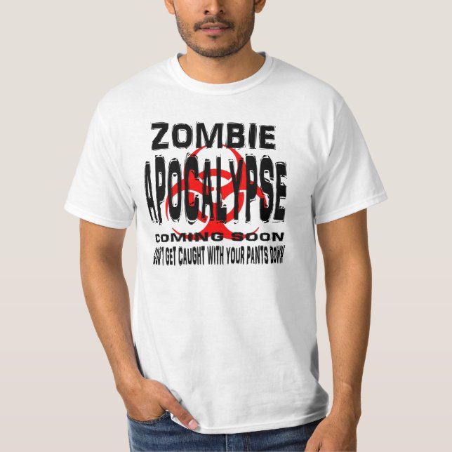 Camiseta Zombi. No consiga cogido con sus pantalones abajo (Anverso)
