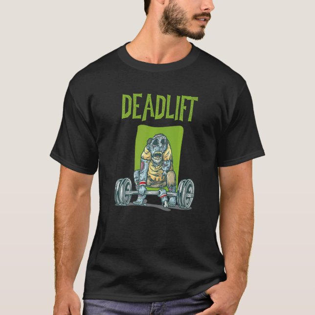 Camiseta Zombie Deadlift Weight Training Exercise Workout T (Anverso)
