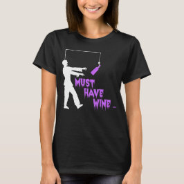 Camiseta Zombie Debe Tener Vino