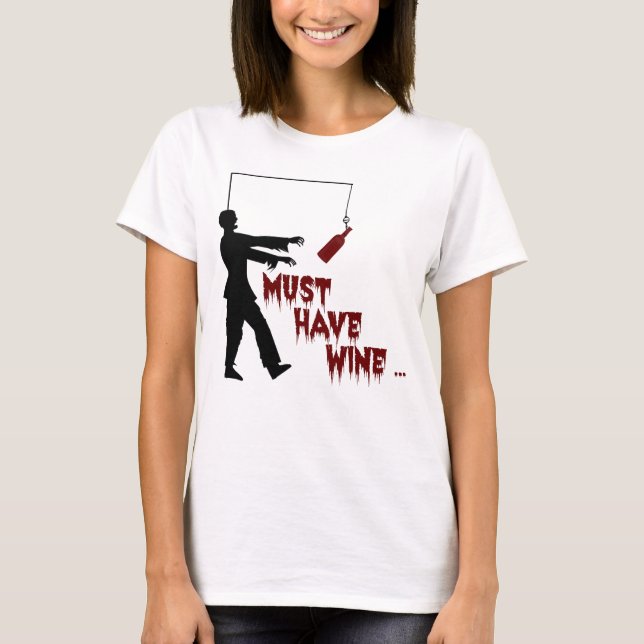 Camiseta Zombie Debe Tener Vino (Anverso)
