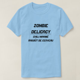 Camiseta Zombie Delicacy Chili estofado cerebral marinado