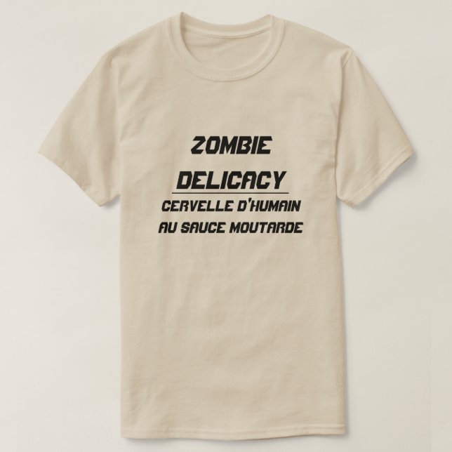 Camiseta Zombie Delicacy El cerebro humano con salsa de mos (Diseño del anverso)