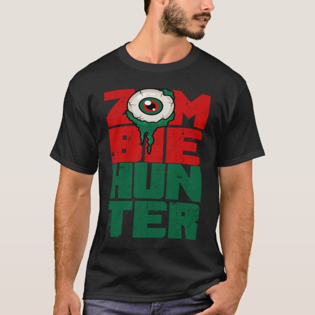 Camiseta Zombie Hunter Halloween  Cute with an Eye Hunting (Anverso)