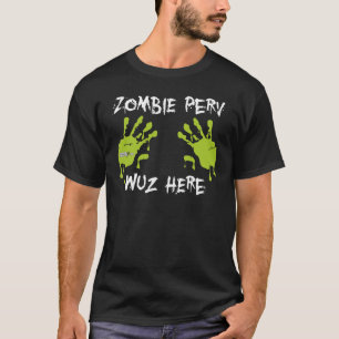 Camiseta Zombie Perv Wuz Aquí - Verde